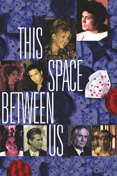 Постер This Space Between Us